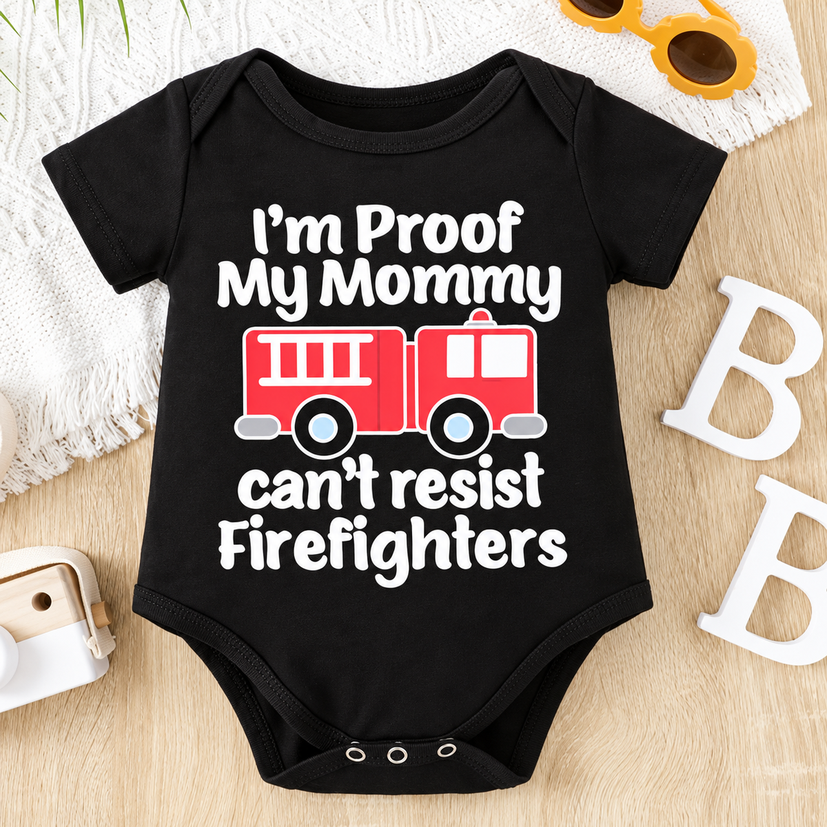 I'm Proof My Mommy Can't Resist Firefighters - Baby Bodysuit