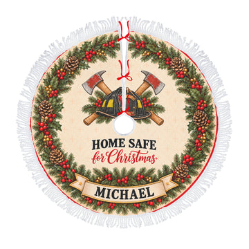Firefighter Home Safe for Christmas Tree Skirt - Custom Name Personalized Holiday Decor