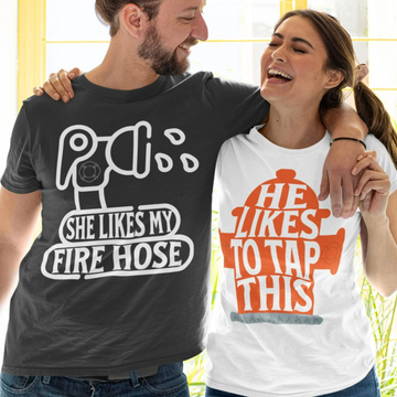 Firefighter Couple Shirts - Funny Joke Fire Hose Tap This Tees Gift Set