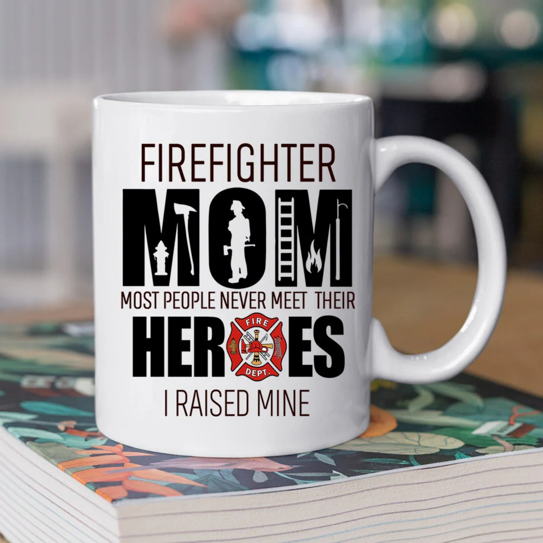 Custom Firefighter Mom Mug - Personalized Names Parent Child