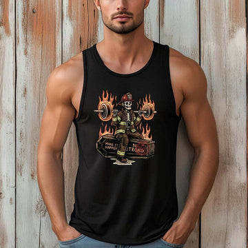 Make It Happen Be Strong Tank Top - Firerescuetm LLC