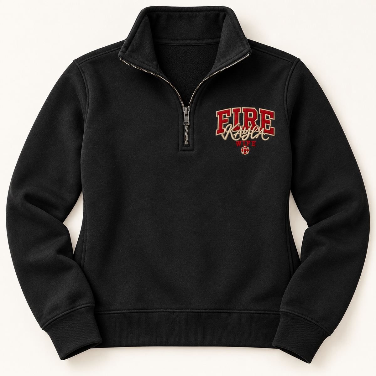 Personalized Fire Wife Quarter-Zip Sweatshirt – Firefighter Wife Gift