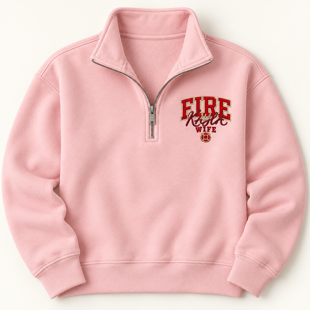 Personalized Fire Wife Quarter-Zip Sweatshirt – Firefighter Wife Gift