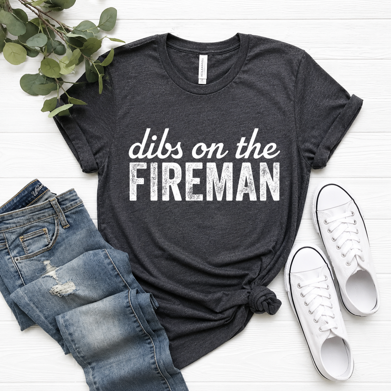 Dibs On The Fireman, Wife Shirt, Firefighter Wife Gift, Firefighter Girlfriend, Firefighter Wife Shirt, Firefighter GF Shirt