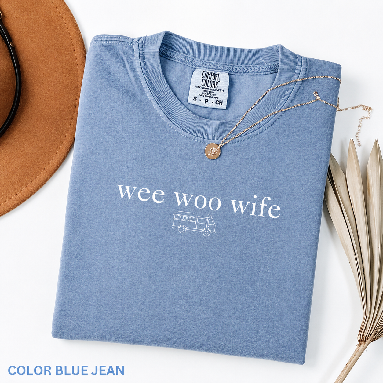 Comfort Colors® Firefighter Wife Shirt, Funny Wife Shirt, Fire Fighter Gift, Firefighter Gift, Wee Woo Wife Shirt, Sarcastic Shirt For Women