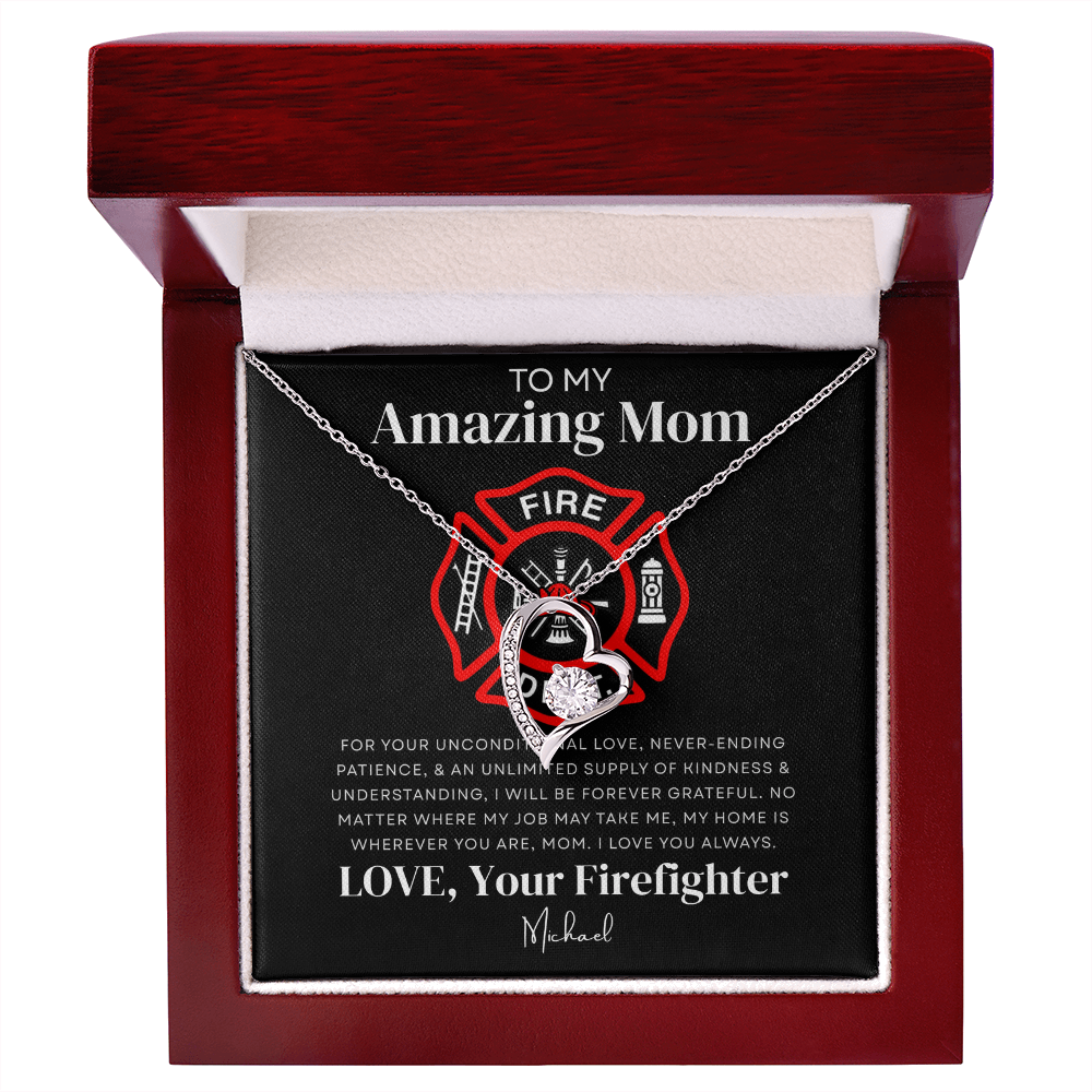 To My Amazing Mom - Firefighter Love Necklace