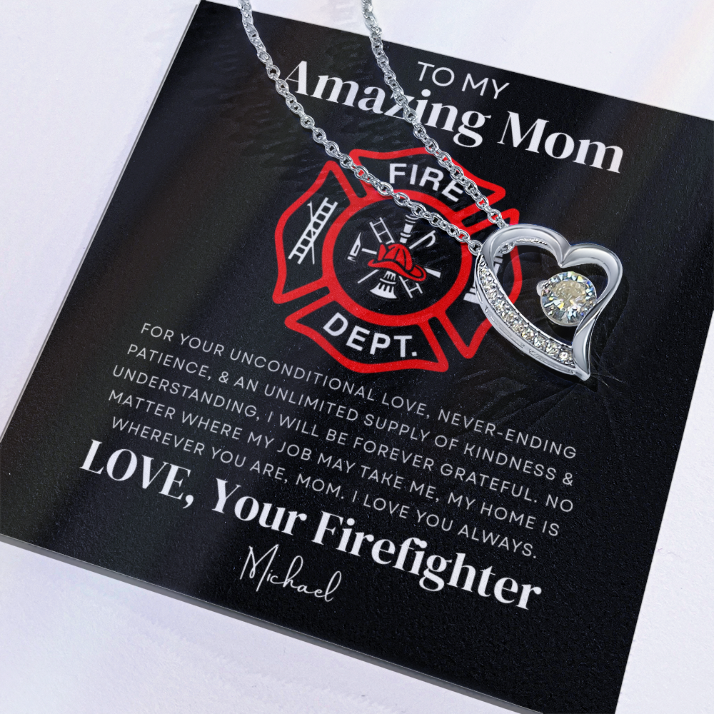 To My Amazing Mom - Firefighter Love Necklace
